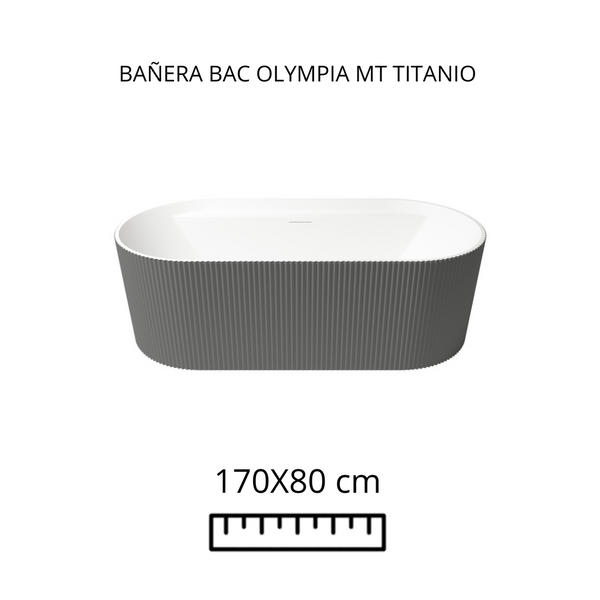 BAÑERA BAC OLYMPIA MT TITANIO