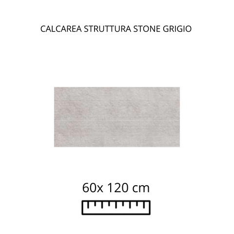 CALCAREA STRUTTURA STONE GRIGIO 60X120